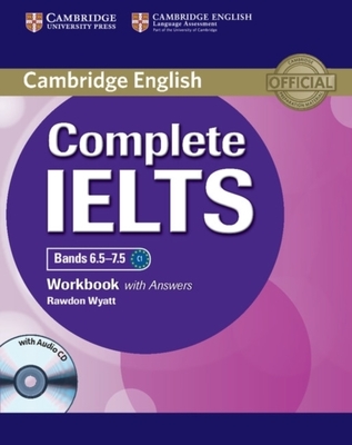 Complete IELTS Bands 6.5–7.5 Workbook with Answers with Audio CD book