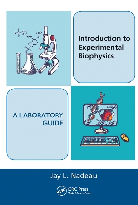 Introduction to Experimental Biophysics - A Laboratory Guide book