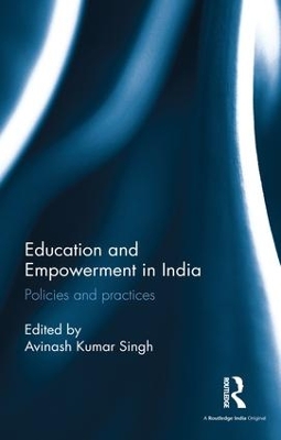 Education and Empowerment in India by Avinash Kumar Singh