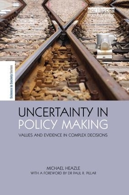 Uncertainty in Policy Making by Michael Heazle