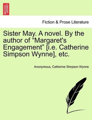 Sister May. a Novel. by the Author of 