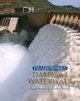 Dams and Waterways by Cynthia Phillips