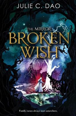 The Mirror: Broken Wish book