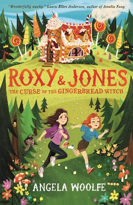 Roxy & Jones: The Curse of the Gingerbread Witch book