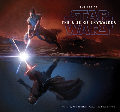 The Art of Star Wars: The Rise of Skywalker by Phil Szostak