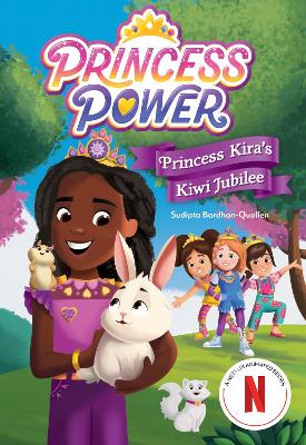 Princess Kira's Kiwi Jubilee (Princess Power Chapter Book #1) book