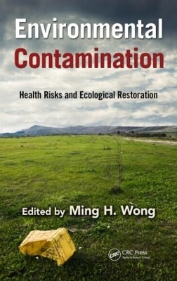 Environmental Contamination by Ming Hung Wong