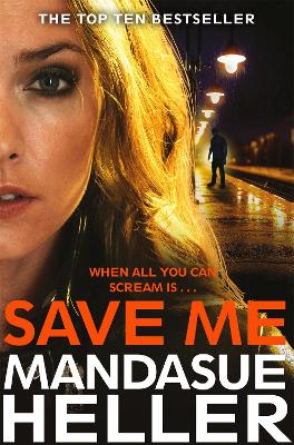 Save Me by Mandasue Heller