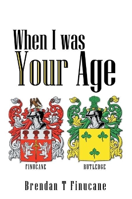 When I was Your Age book