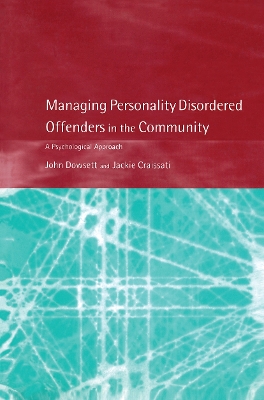 Managing Personality Disordered Offenders in the Community book