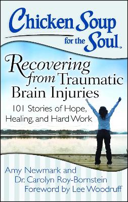 Chicken Soup for the Soul: Recovering from Traumatic Brain Injuries book