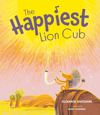 The Happiest Lion Cub book