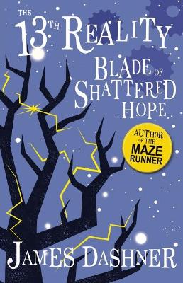 Blade of the Shattered Hope (the 13th Reality #3) book