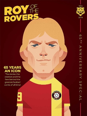 Roy of the Rovers: 65th Anniversary Special book