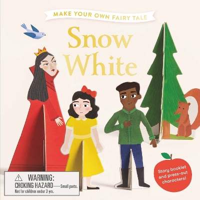 Make Your Own Fairy Tale: Snow White book