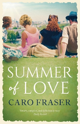Summer of Love by Caro Fraser