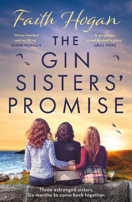 The Gin Sisters' Promise: The most emotional and heart-warming read to curl up with, from the Kindle #1 bestselling author book