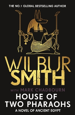 House of Two Pharaohs: Step into the world of gold, gods and deadly ambition . . . book