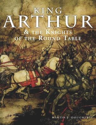 King Arthur and the Knights of the Round Table book