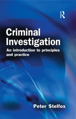 Criminal Investigation by Peter Stelfox