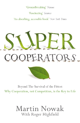 SuperCooperators by Martin Nowak