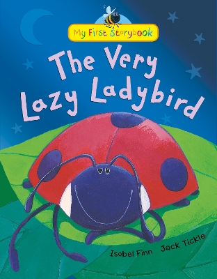 Very Lazy Ladybird by Isobel Finn