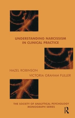 Understanding Narcissism in Clinical Practice book