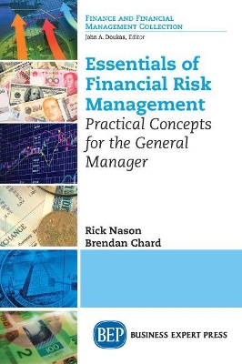 Essentials of Financial Risk Management: Practical Concepts for the General Manager book