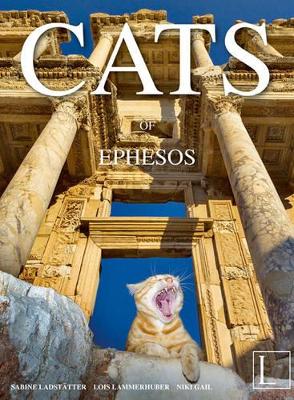 Cats of Ephesos by Sabine Ladstatter