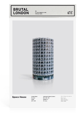 Brutal London: Space House: Build Your Own Brutalist London book