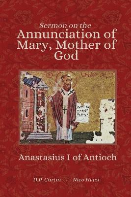 Sermon on the Annunciation of Mary, Mother of God book