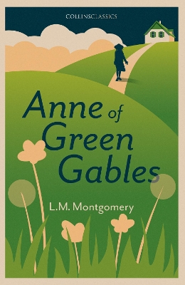 Anne of Green Gables (Collins Classics) book