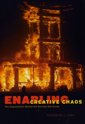 Enabling Creative Chaos by Katherine K. Chen