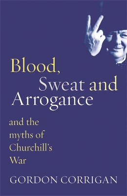 Blood, Sweat and Arrogance book