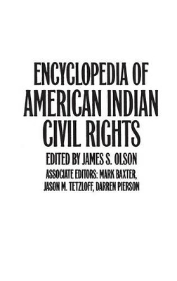 Encyclopedia of American Indian Civil Rights book