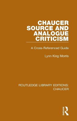 Chaucer Source and Analogue Criticism: A Cross-Referenced Guide book