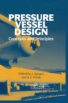 Pressure Vessel Design: Concepts and principles by J Spence