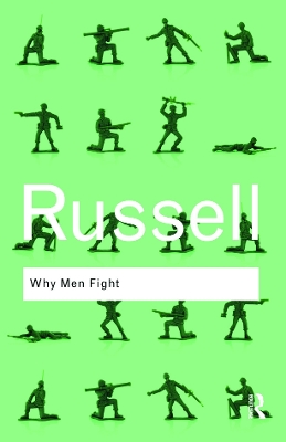 Why Men Fight by Bertrand Russell