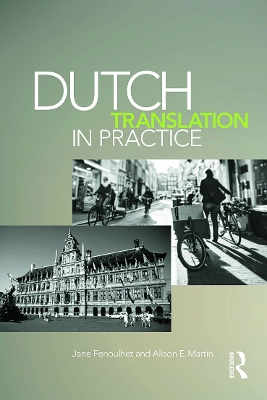 Dutch Translation in Practice by Jane Fenoulhet