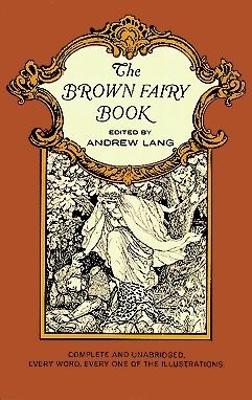 Brown Fairy Book by Andrew Lang