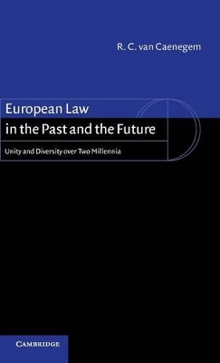 European Law in the Past and the Future book