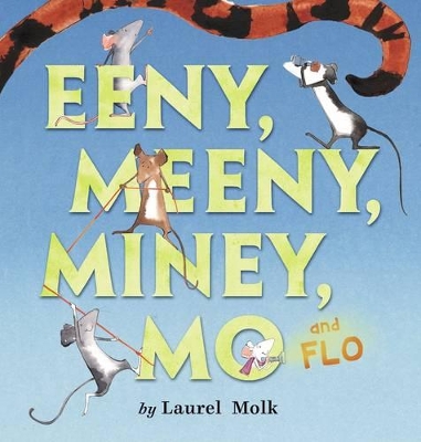 Eeny, Meeny, Miney, Mo, and FLO! book