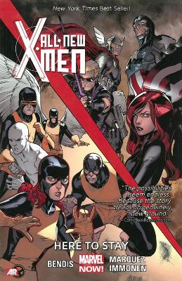 All-New X-Men Volume 2 Here to Stay book