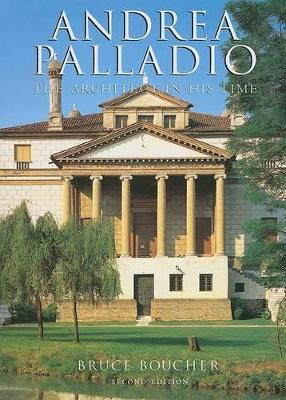 Andrea Palladio by Bruce Boucher