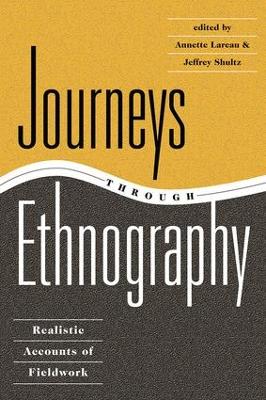 Journeys Through Ethnography by Annette Lareau