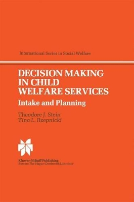 Decision Making in Child Welfare Services book
