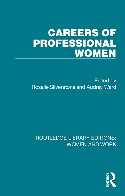 Careers of Professional Women by Rosalie Silverstone