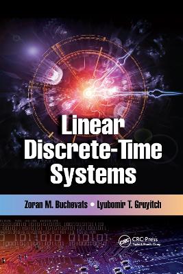 Linear Discrete-Time Systems by Zoran M. Buchevats