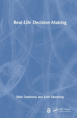 Real-Life Decision-Making by Mats Danielson