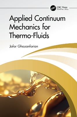 Applied Continuum Mechanics for Thermo-Fluids book